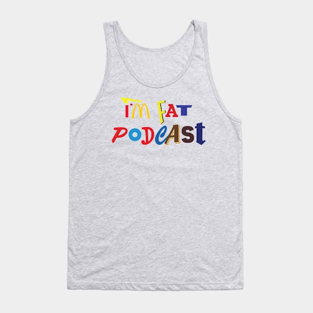 All the Food Logos Tank Top by ImFatPodcast